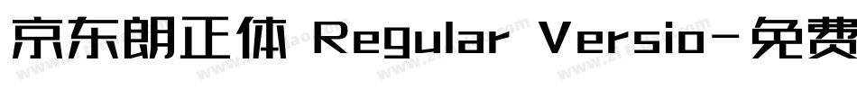 京东朗正体 Regular Versio字体转换